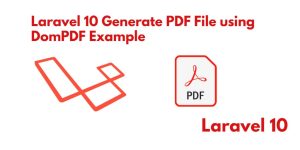 Laravel 10 Generate PDF File Using Barryvdh Dompdf Example Tuts Make