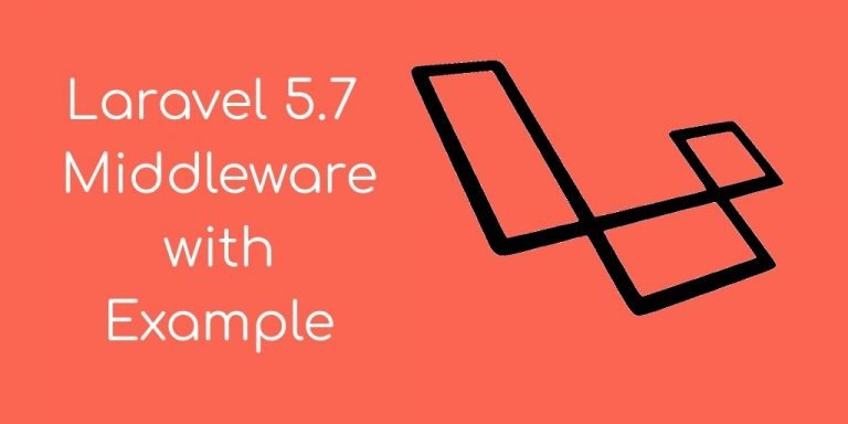 How To Create Custom Middleware In Laravel 5742