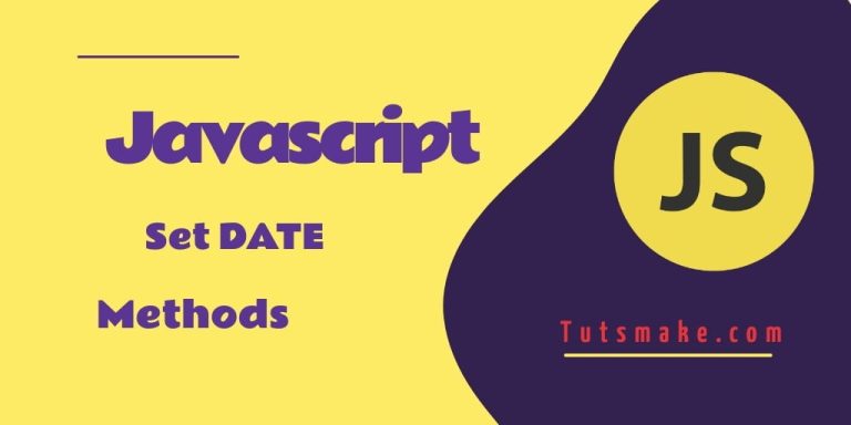 JavaScript: Set Date Methods - Tuts Make