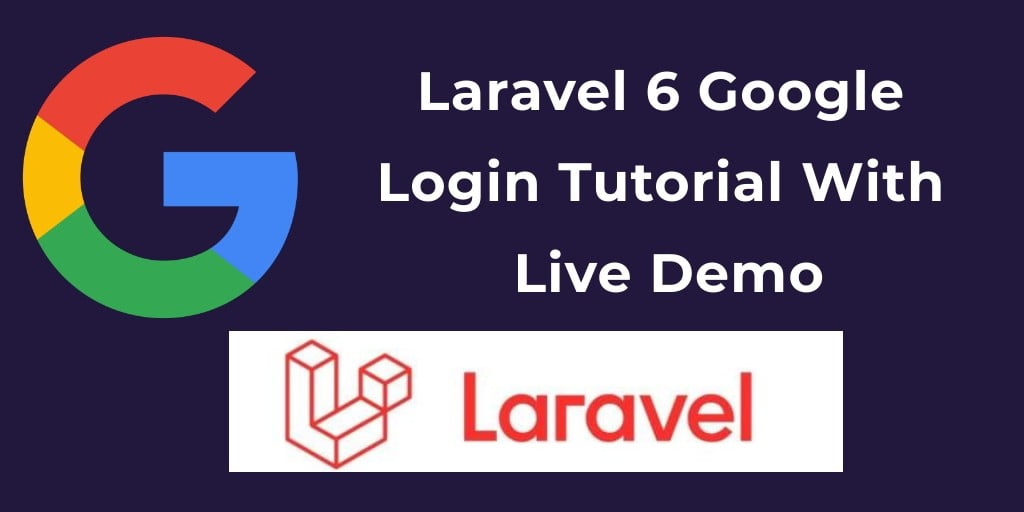 Laravel 6 Socialite Google Login Example - Tuts Make