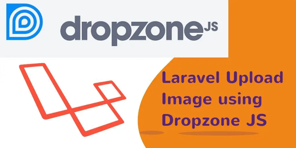 Laravel 7/6 Dropzone -Upload Multiple File