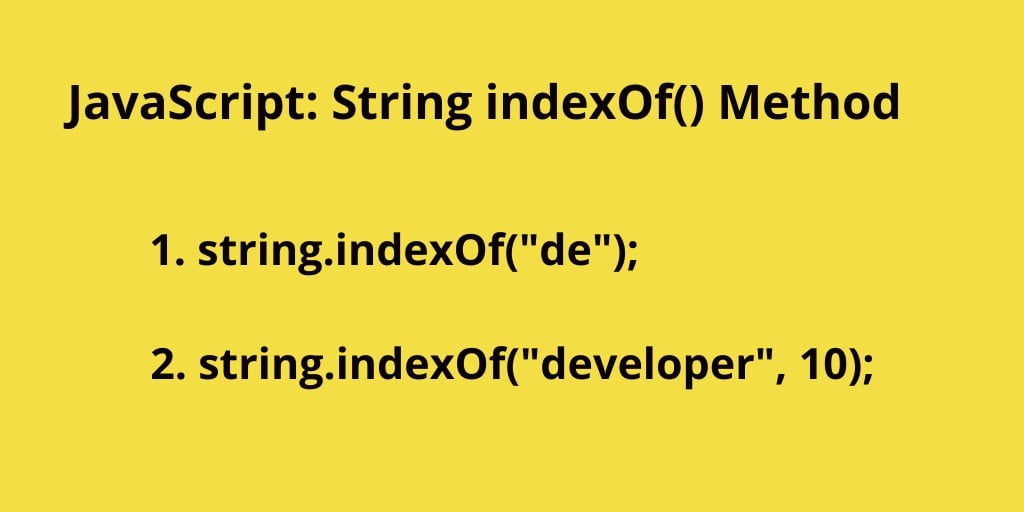 JavaScript: String indexOf() Method - Examples - Tuts Make