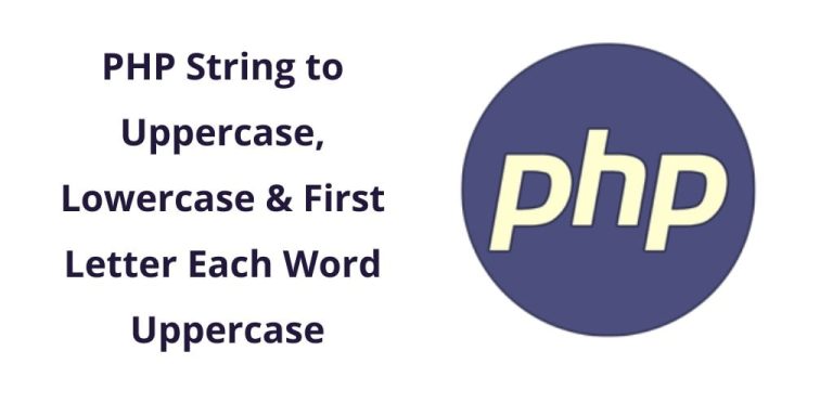 php-string-to-uppercase-to-lowercase-lowercase-to-uppercase-tuts-make