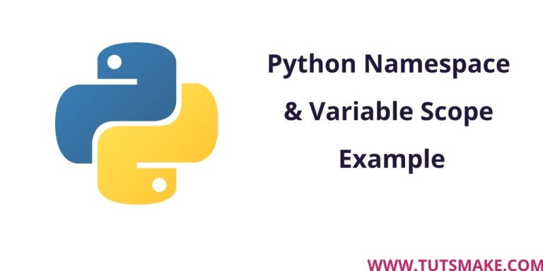 python-namespace-variable-scope-example-tuts-make