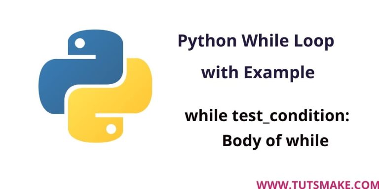 python-while-loop-with-example-tuts-make