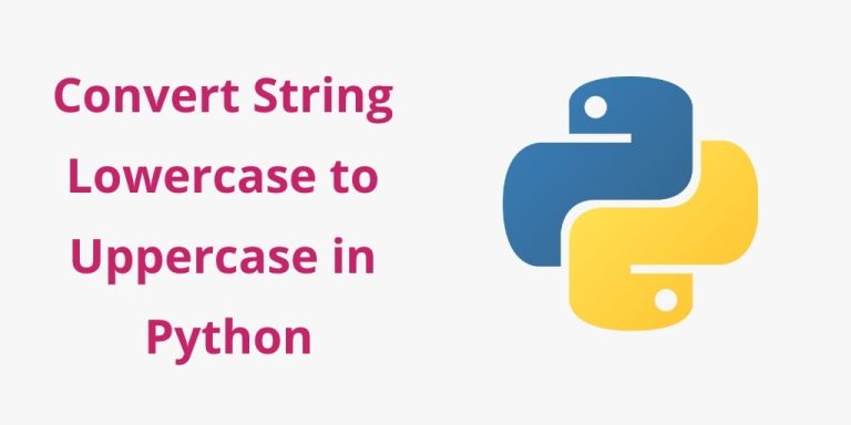 how-to-convert-string-lowercase-to-uppercase-in-python-tuts-make