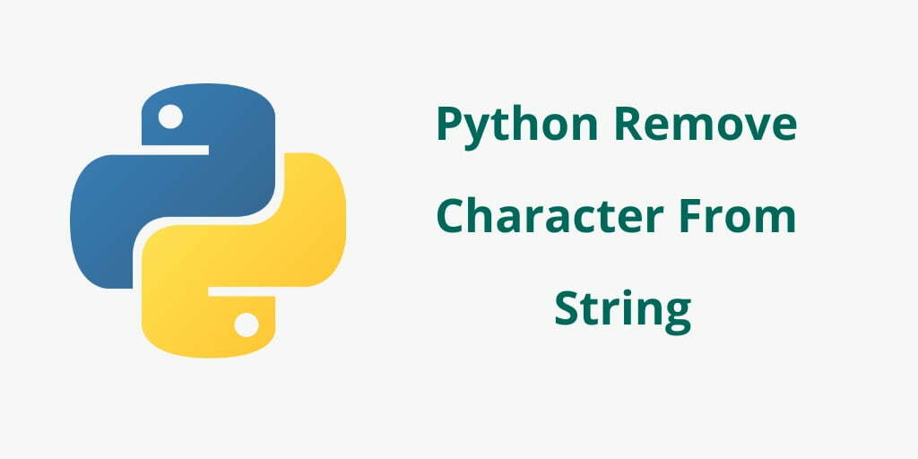 Python Remove Character From String Tuts Make