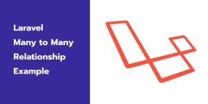 Laravel 10 Many to Many Relationship Example - Tuts Make