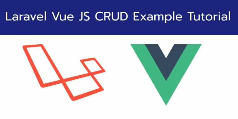 Laravel 7 Vue JS CRUD Example Tutorial - Tuts Make