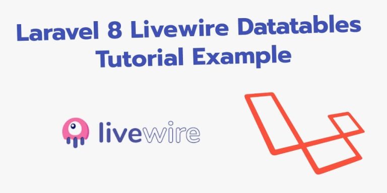 Laravel Livewire Datatables Example Tutorial Tuts Make