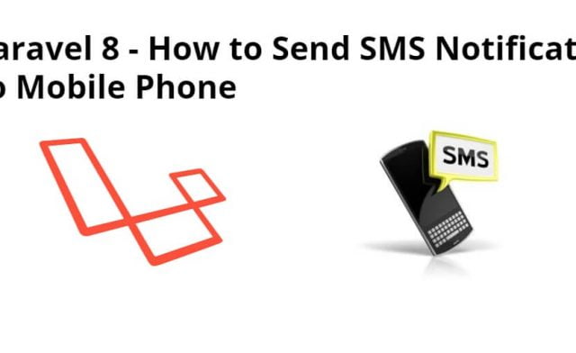 Laravel 8 Send SMS to Mobile with Nexmo Example