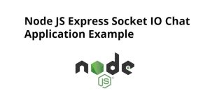 Node JS Express Socket IO Chat Application Example - Tuts Make