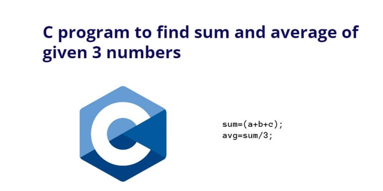 C Program To Find Sum And Average Of Given Numbers Tuts Make