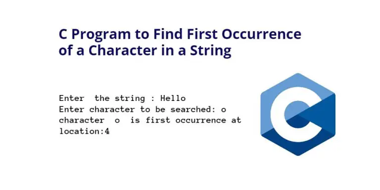 c-program-to-find-first-occurrence-of-a-character-in-a-string-tuts-make