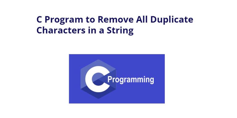 c-program-to-remove-all-duplicate-characters-in-a-string-tuts-make