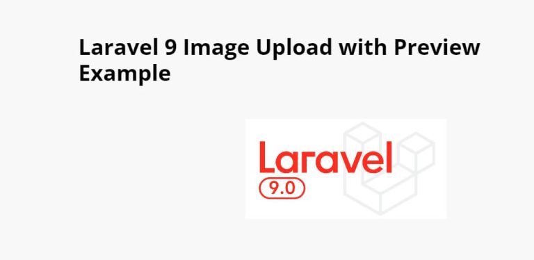 Laravel 9 Image Upload With Preview Example - Tuts Make