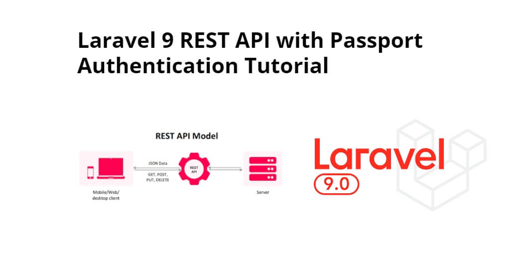 how-to-create-rest-api-with-passport-authentication-in-laravel-tuts-make