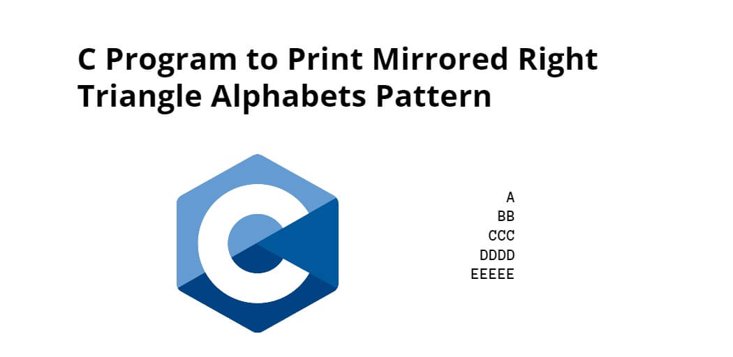 C Program To Print Mirrored Right Triangle Number Pattern