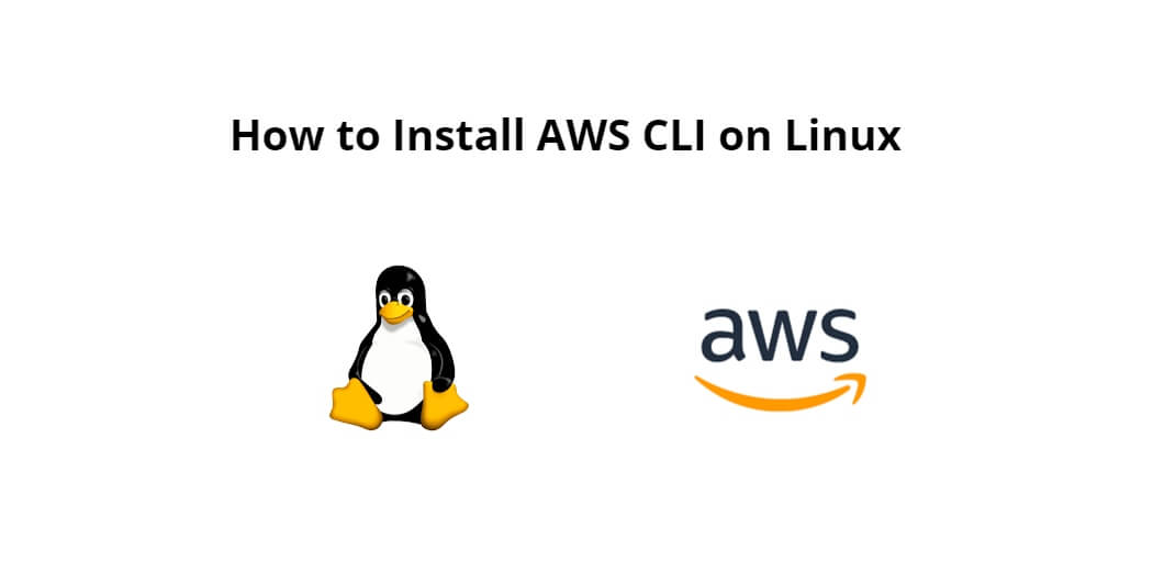 How To Install AWS CLI On Linux Tuts Make