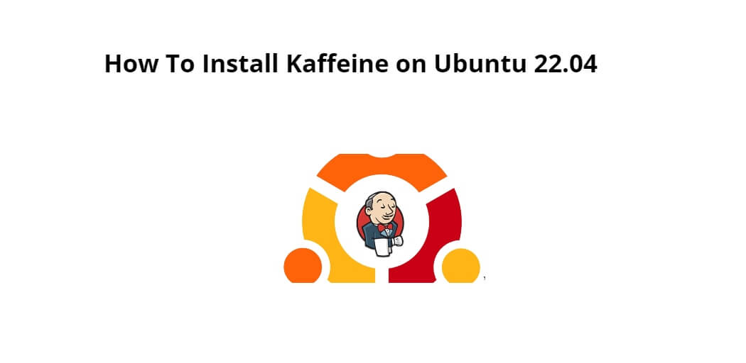 How To Install Kaffeine on Ubuntu 22.04