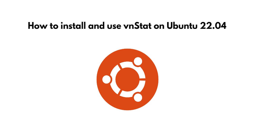 Install and use vnStat in Ubuntu 22.04 Command Line