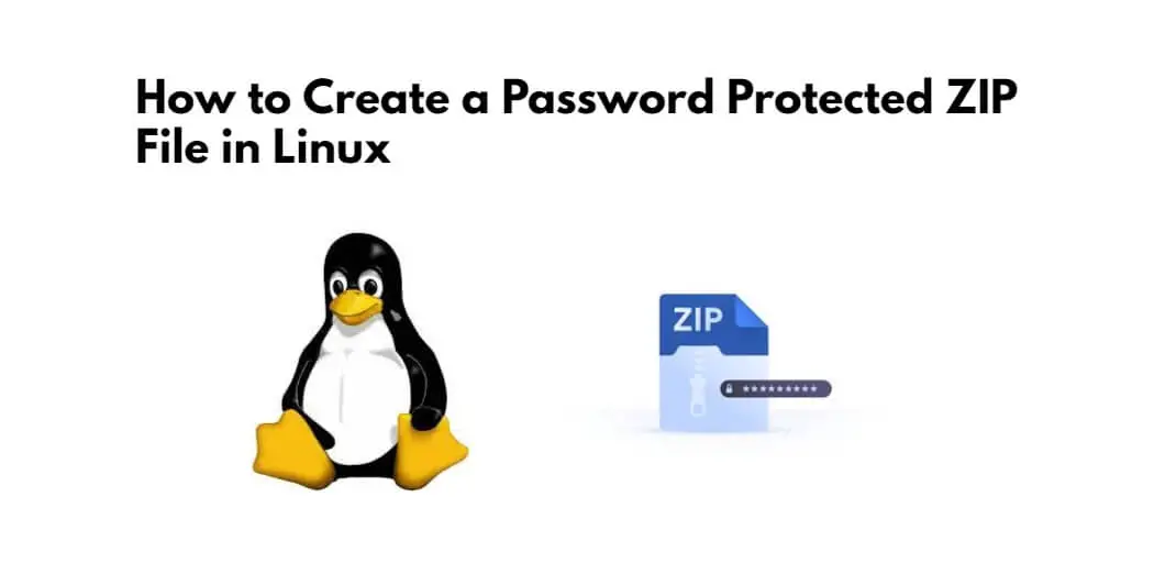 how-to-create-a-password-protected-zip-file-in-linux-tuts-make