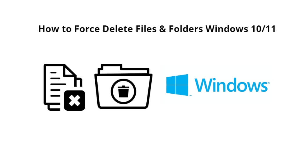 how-to-force-delete-folders-windows-11-cmd-and-without-cmd-tuts-make