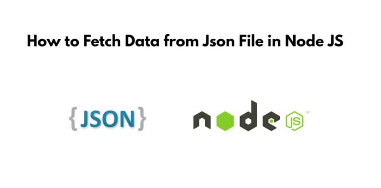 how-to-get-fetch-data-from-json-file-in-node-js-tuts-make