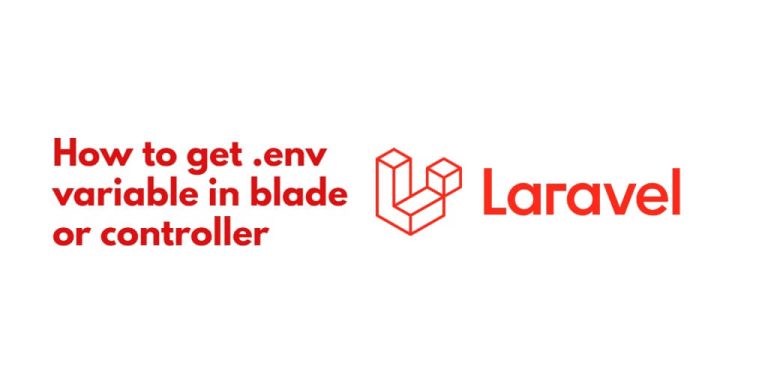 laravel-10-9-8-get-env-variable-in-blade-view-controller-tuts-make