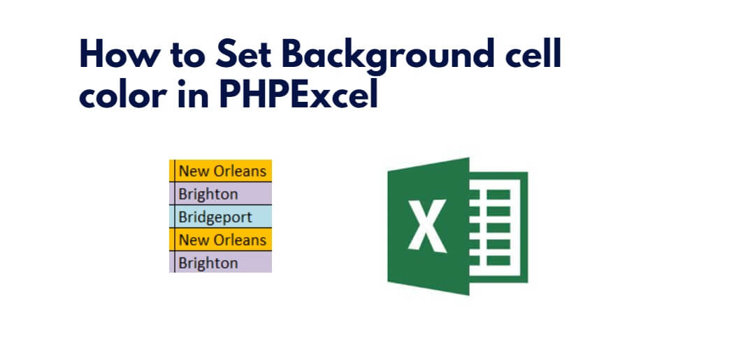 How to Set Background cell color in PHPExcel