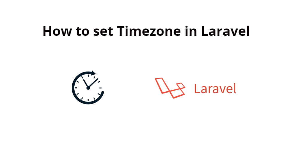 how-to-set-timezone-in-laravel-tuts-make