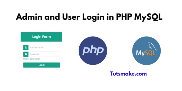 Admin and User Login in PHP with MySQL - Tuts Make