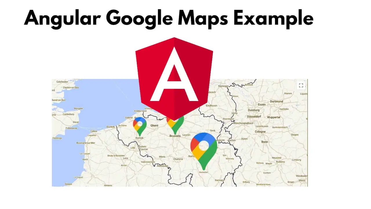 Google Maps in Angular 17|16