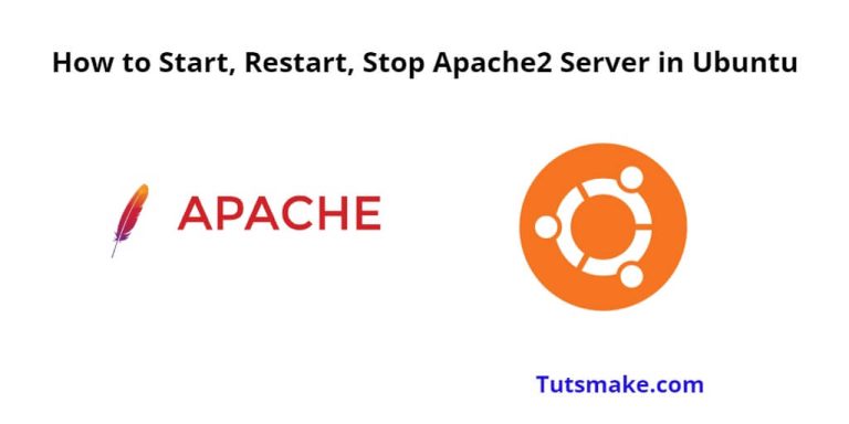 start-restart-stop-apache2-server-in-ubuntu-20-04-22-04-tuts-make