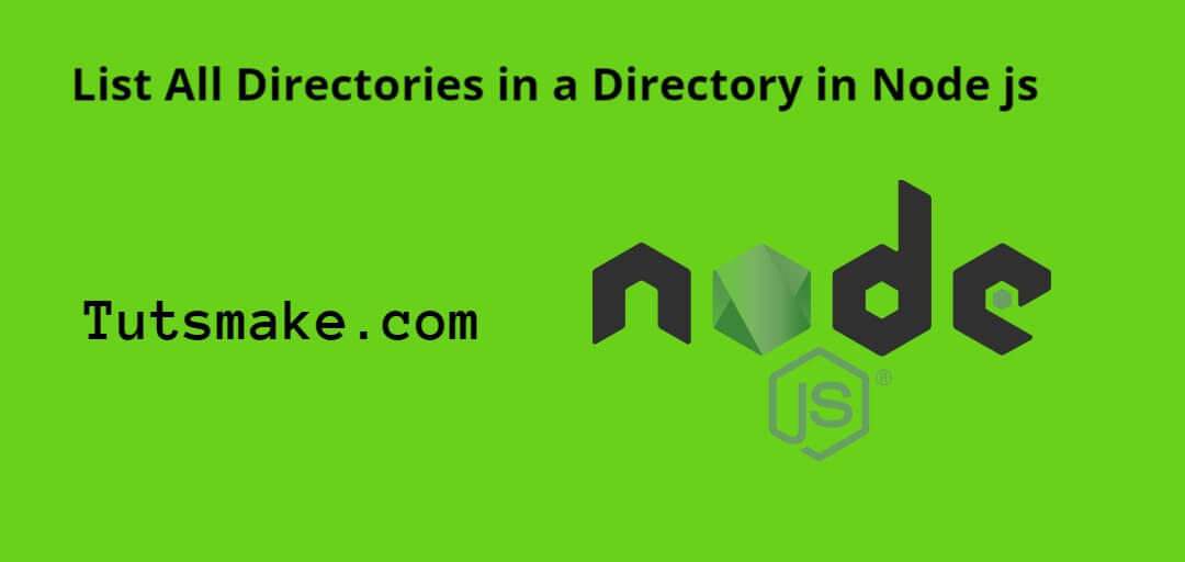 node-js-list-all-directories-in-a-directory-tuts-make