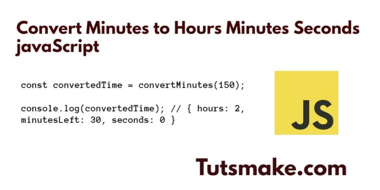 convert-minutes-to-hours-minutes-seconds-javascript-tuts-make