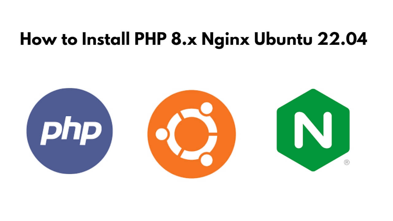 install php 8 nginx ubuntu 22.04