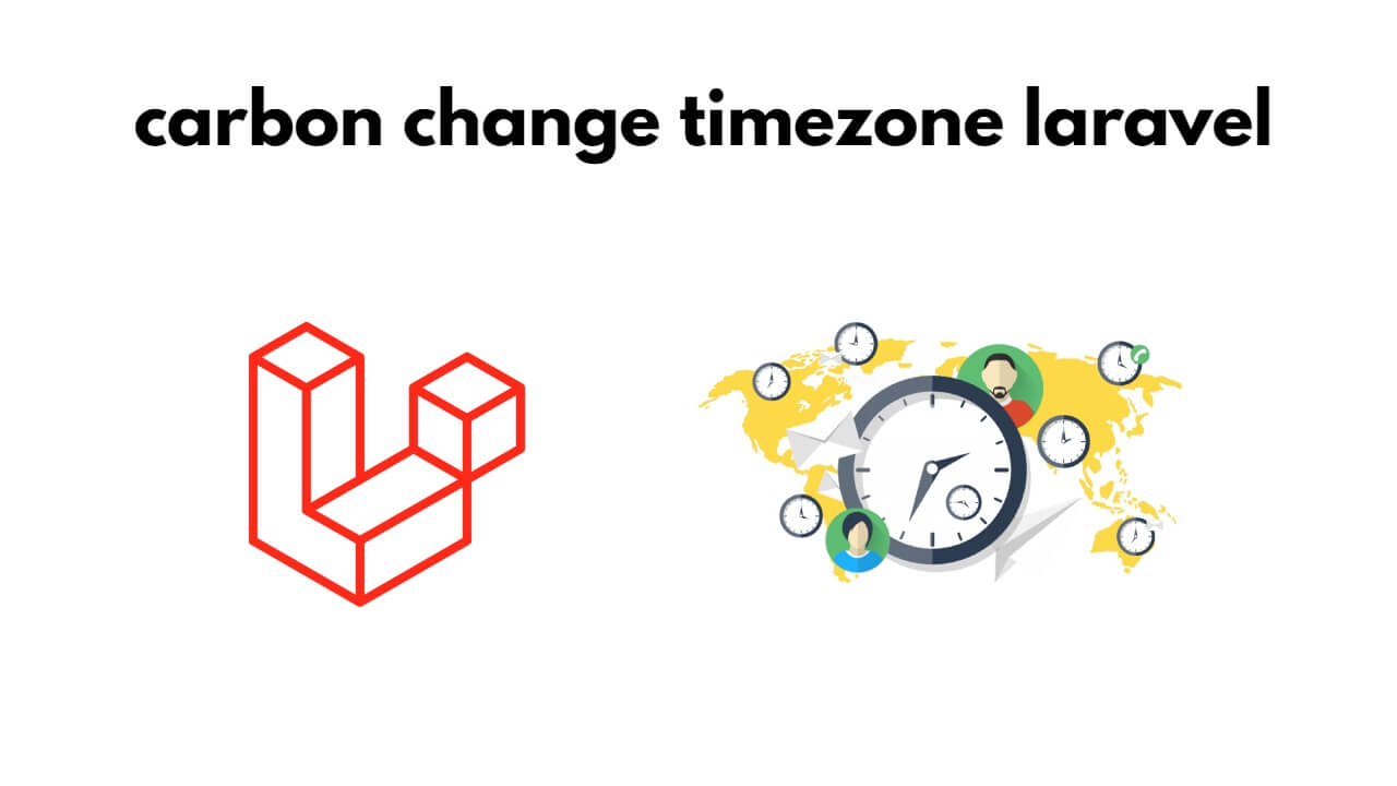 laravel-change-carbon-timezone-tuts-make