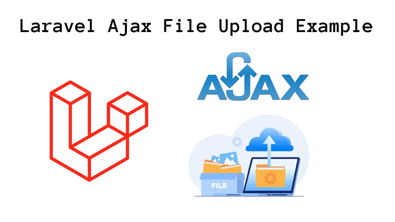 Laravel 11 Ajax File Upload Example